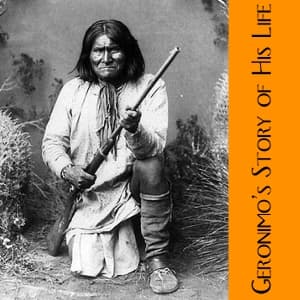 Geronimo's Story of His Life audiobook cover