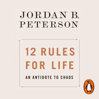 12 Rules for Life: An Antidote to Chaos audiobook cover