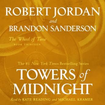 Towers of Midnight: Book Thirteen of The Wheel of Time audiobook cover